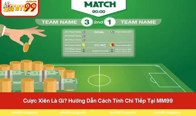 Cược Xiên Là Gì