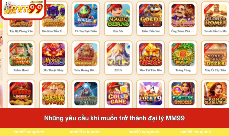 Những yêu cầu khi muốn trở thành đại lý MM99