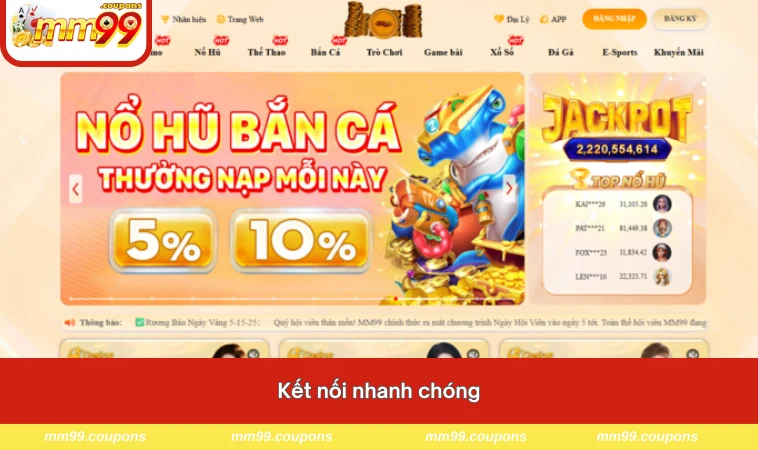 Kết nối nhanh chóng