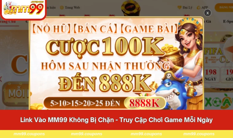 Link Vào MM99 Không Bị Chặn