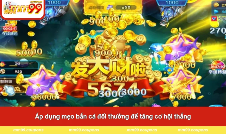 Áp dụng mẹo bắn cá đổi thưởng để tăng cơ hội thắng