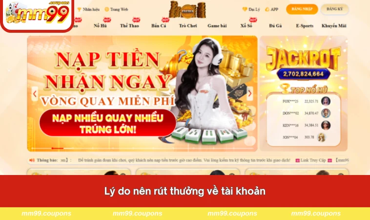 Lý do nên rút thưởng về tài khoản
