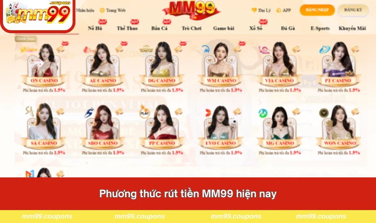 Phương thức rút tiền MM99 hiện nay