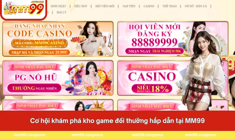 Cơ hội khám phá kho game đổi thưởng hấp dẫn tại MM99