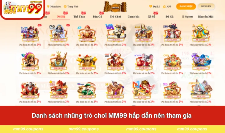 Danh sách những trò chơi MM99 hấp dẫn nên tham gia 